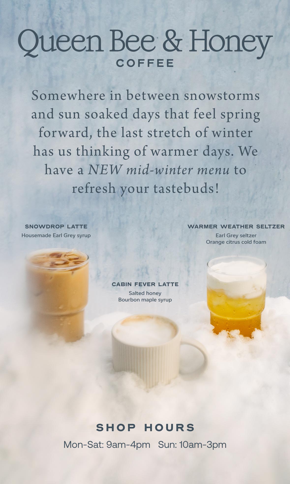 Queen Bee & Honey Coffee Mid Winter Menu at Hoen's Garden Center